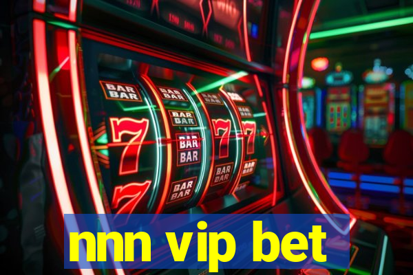 nnn vip bet